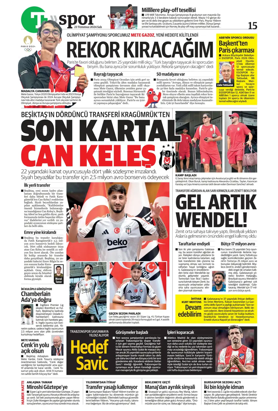 "Fenerbahçe'nin zamanı geldi" | Sporun manşetleri (23 Temmuz 2024) - 29 "Fenerbahçe'nin zamanı geldi" | Sporun manşetleri (23 Temmuz 2024) - 29