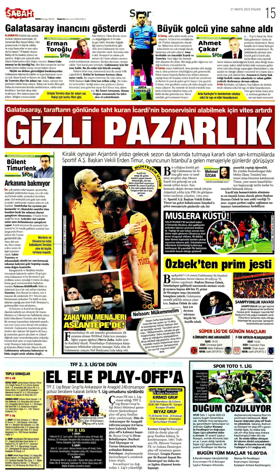 "Mauro Icardi ile 23. şampiyonluğa" Günün spor manşetleri (21 Mayıs 2023) - 21 "Mauro Icardi ile 23. şampiyonluğa" Günün spor manşetleri (21 Mayıs 2023) - 21