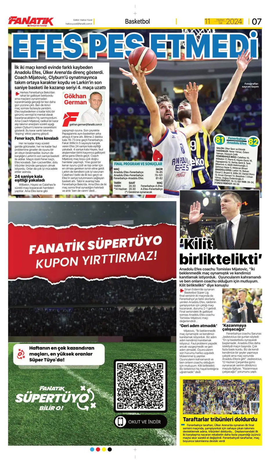 "Fenerbahçe çok ama çok büyük oynuyor'" | Sporun manşetleri (11 Haziran 2024) - 10 "Fenerbahçe çok ama çok büyük oynuyor'" | Sporun manşetleri (11 Haziran 2024) - 10