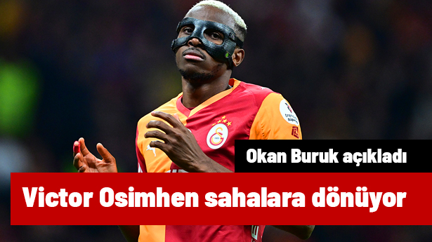 Victor Osimhen'in sahalara dönüş tarihi açıklandı