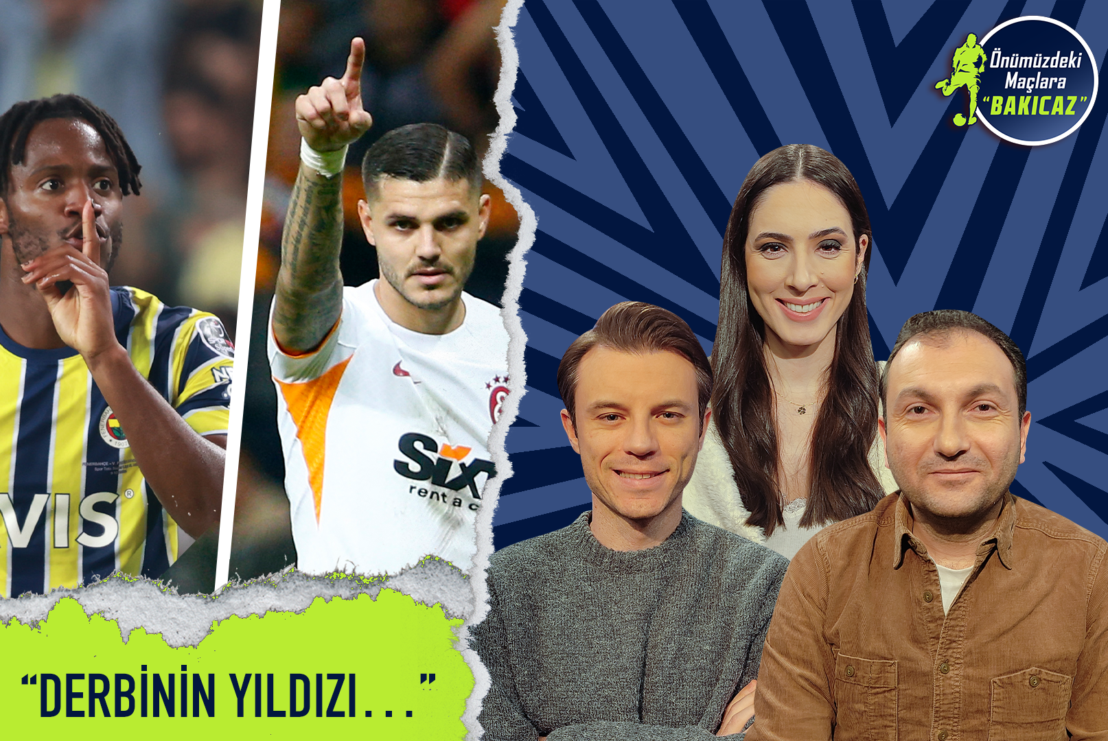 "Derbinin Yıldızı..." | ÖMB