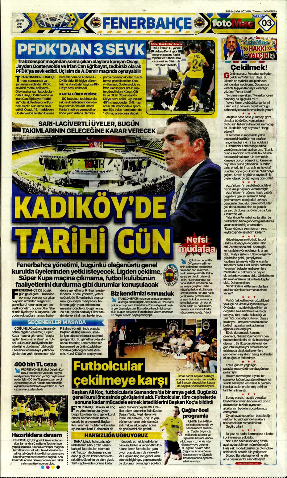 "Fenerbahçe'de tarihi gün" | Sporun manşetleri (2 Nisan 2024) - 10 "Fenerbahçe'de tarihi gün" | Sporun manşetleri (2 Nisan 2024) - 10