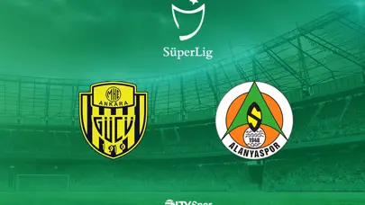 MKE Ankaragücü-Alanyaspor (Canlı anlatım)