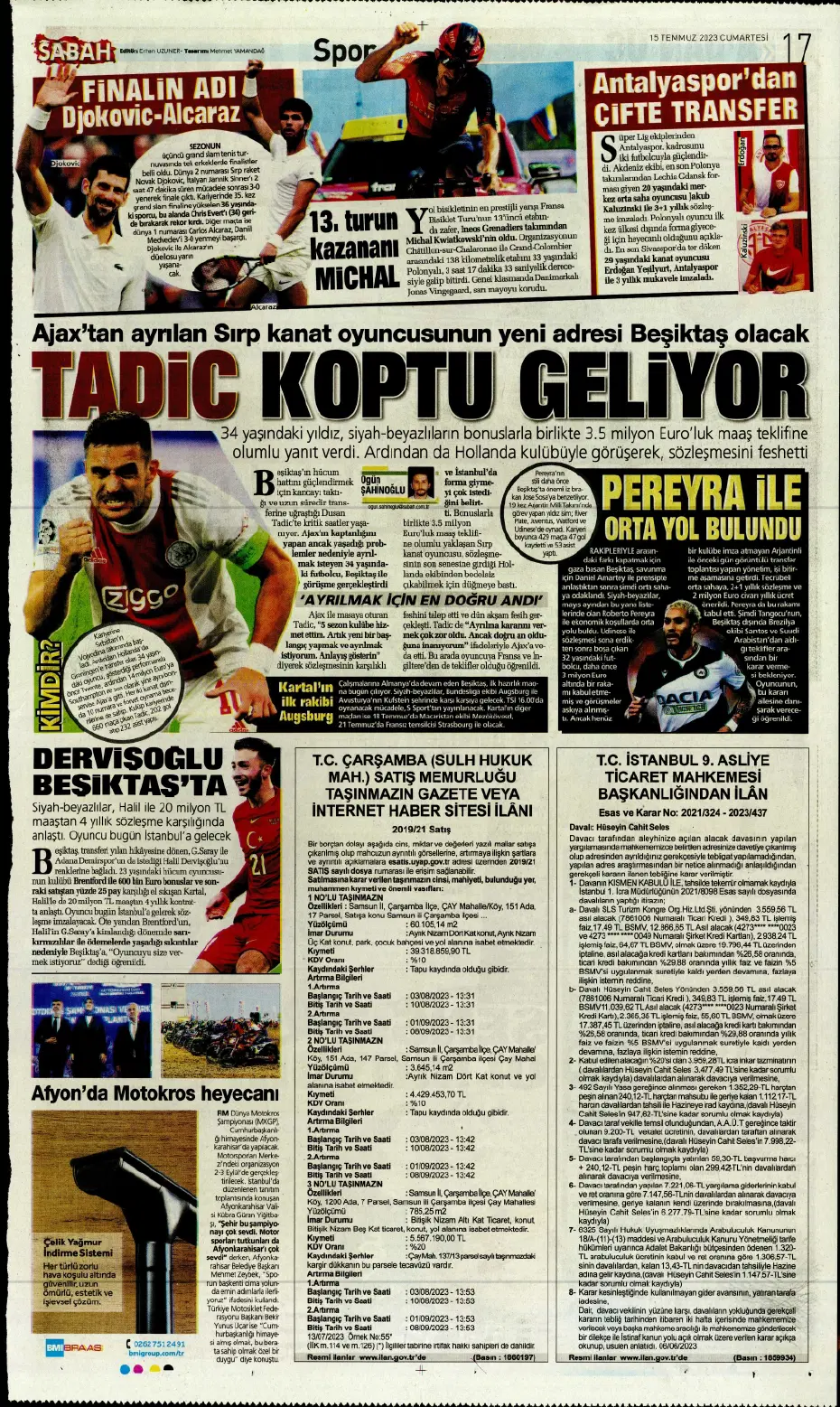 "Tadic yola çıktı" | Sporun manşetleri (15 Temmuz 2023) - 14 "Tadic yola çıktı" | Sporun manşetleri (15 Temmuz 2023) - 14