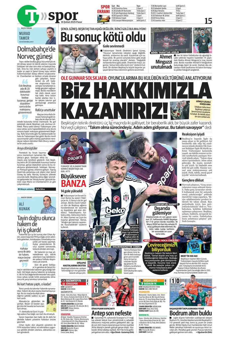 "Fırtınanın rengi siyah-beyaz" | Sporun manşetleri - 42