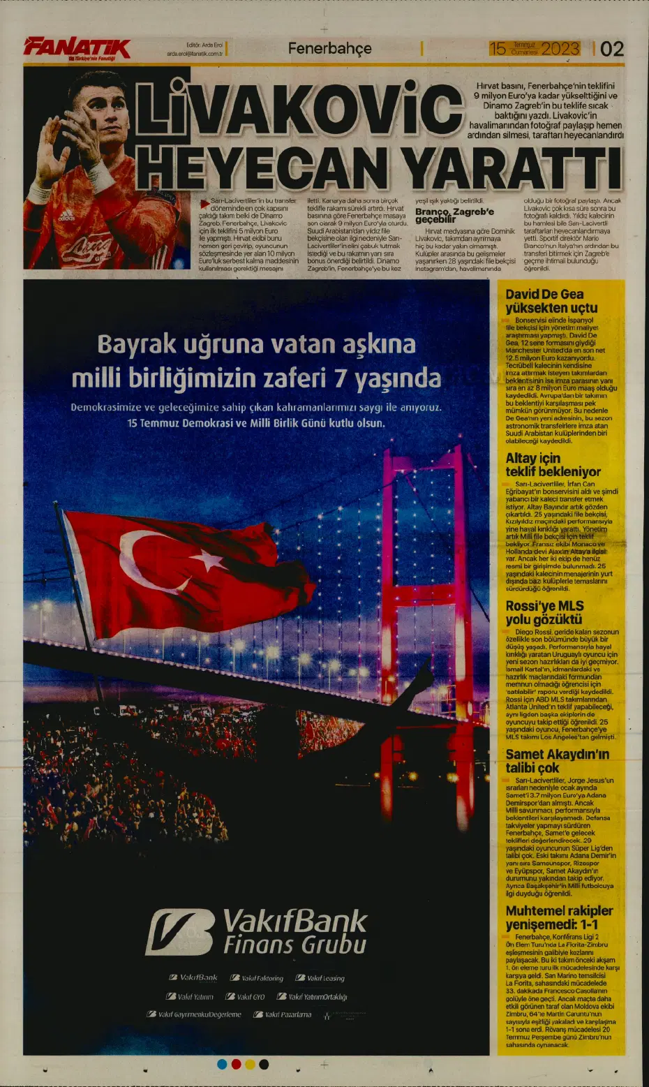 "Tadic yola çıktı" | Sporun manşetleri (15 Temmuz 2023) - 3 "Tadic yola çıktı" | Sporun manşetleri (15 Temmuz 2023) - 3