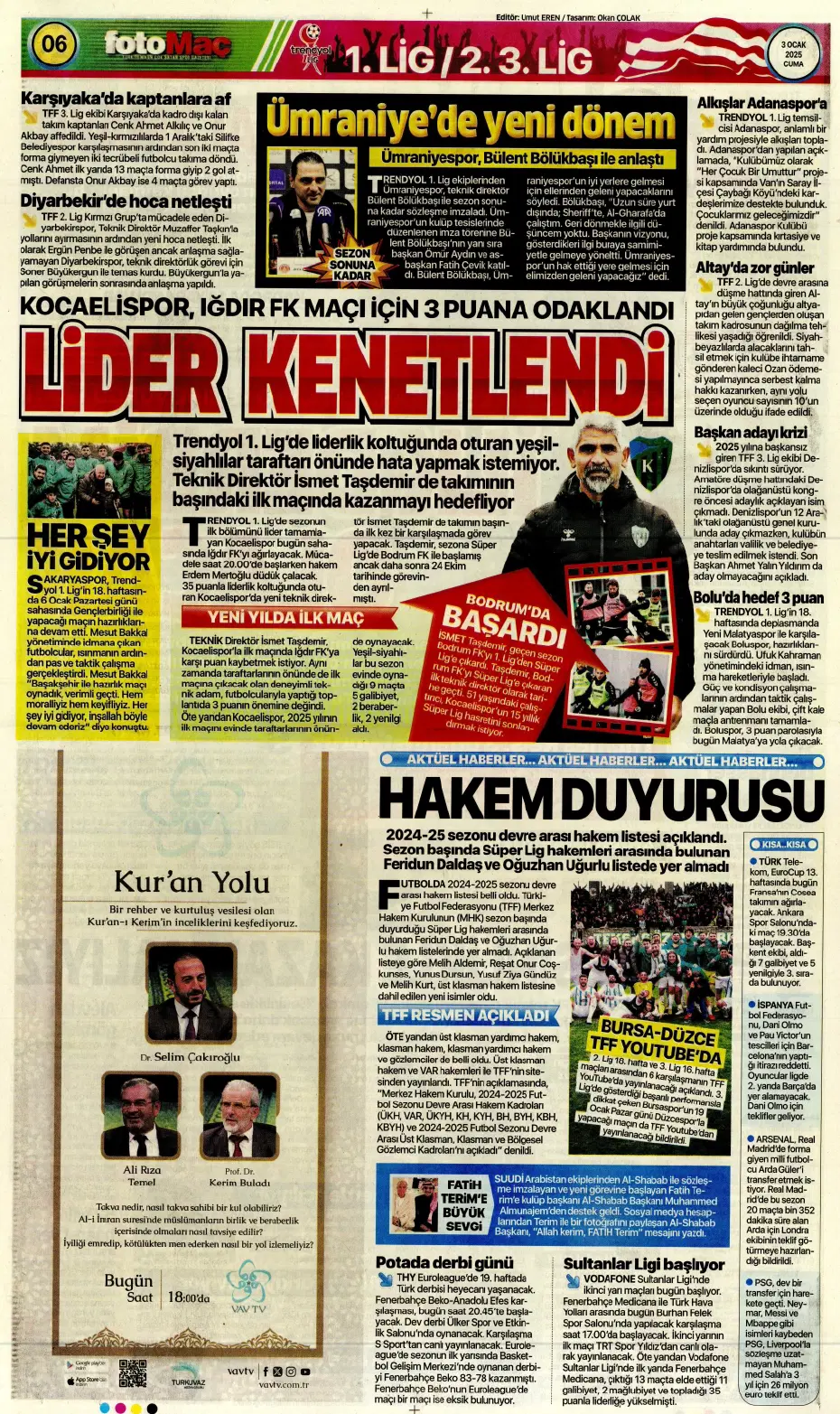 "Fatih Terim, Galatasaray'ın yıldızını istiyor" | Sporun manşetleri - 9