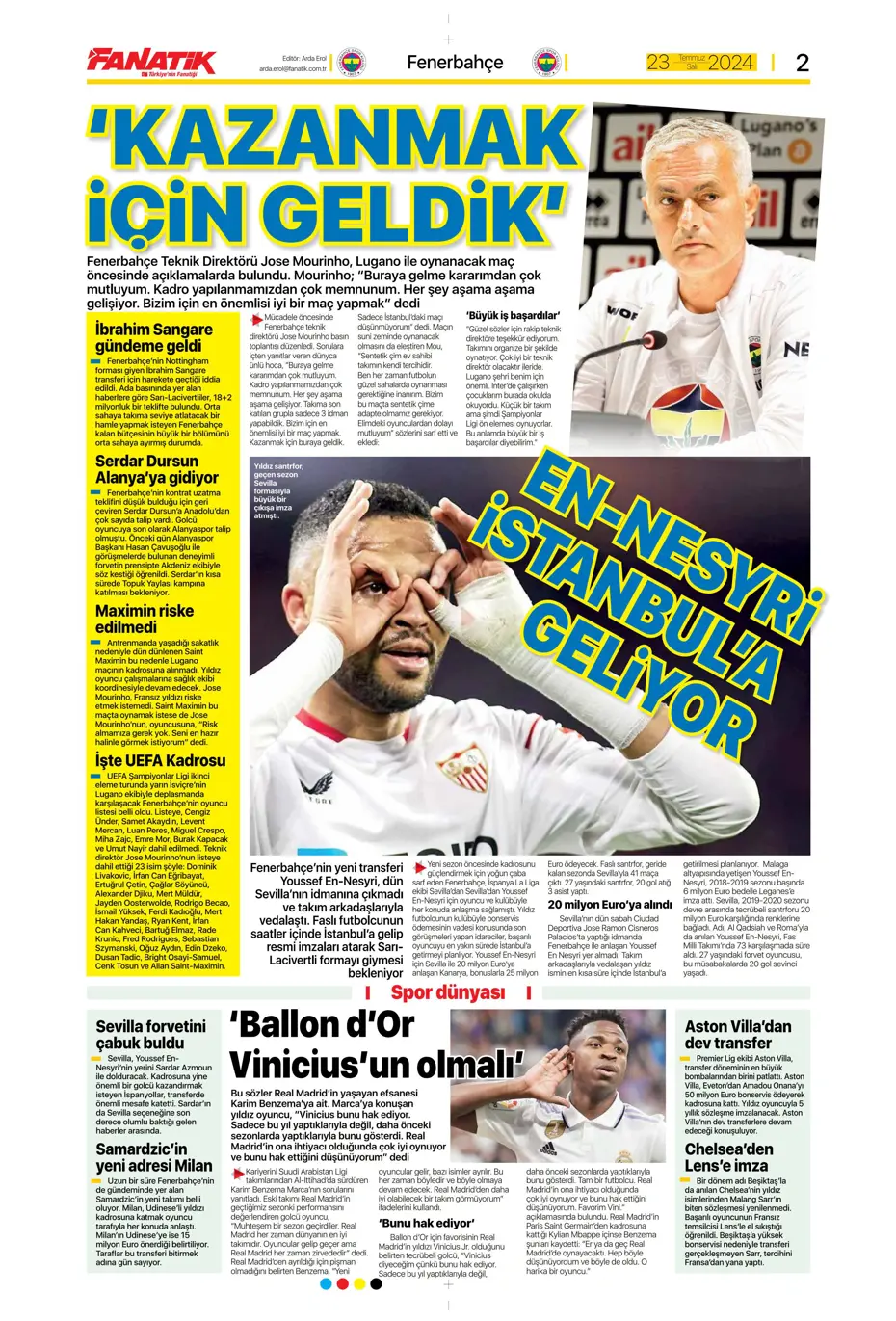 "Fenerbahçe'nin zamanı geldi" | Sporun manşetleri (23 Temmuz 2024) - 3 "Fenerbahçe'nin zamanı geldi" | Sporun manşetleri (23 Temmuz 2024) - 3