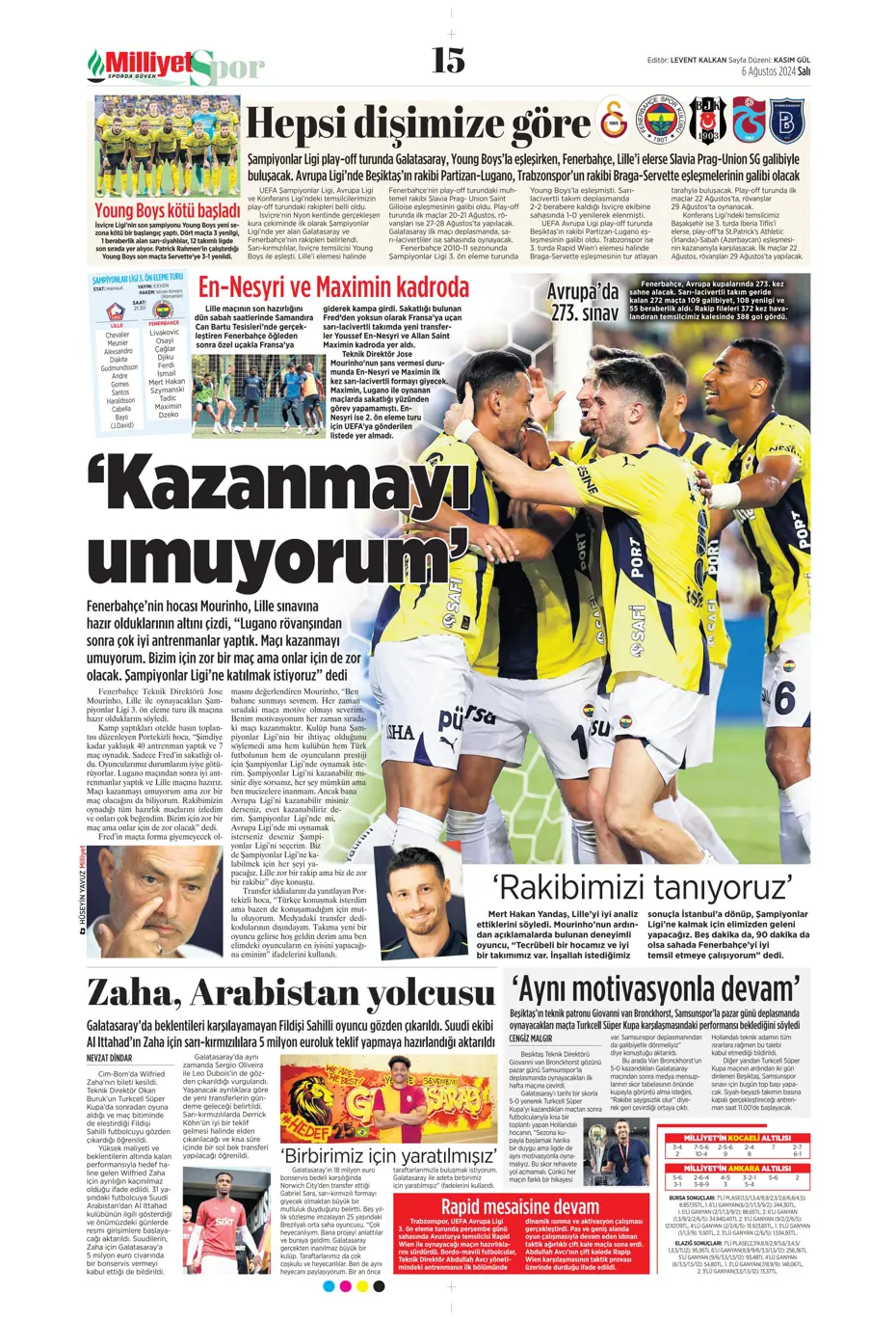 "Kartal'dan Cengiz sürprizi" | Sporun manşetleri (6 Ağustos 2024) - 19 "Kartal'dan Cengiz sürprizi" | Sporun manşetleri (6 Ağustos 2024) - 19