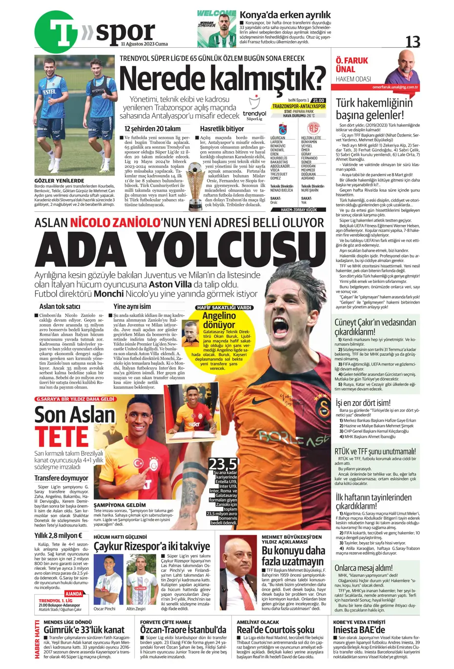 "Cengiz Ünder için yeni görüşme" | Sporun manşetleri (11 Ağustos 2023) - 41 "Cengiz Ünder için yeni görüşme" | Sporun manşetleri (11 Ağustos 2023) - 41