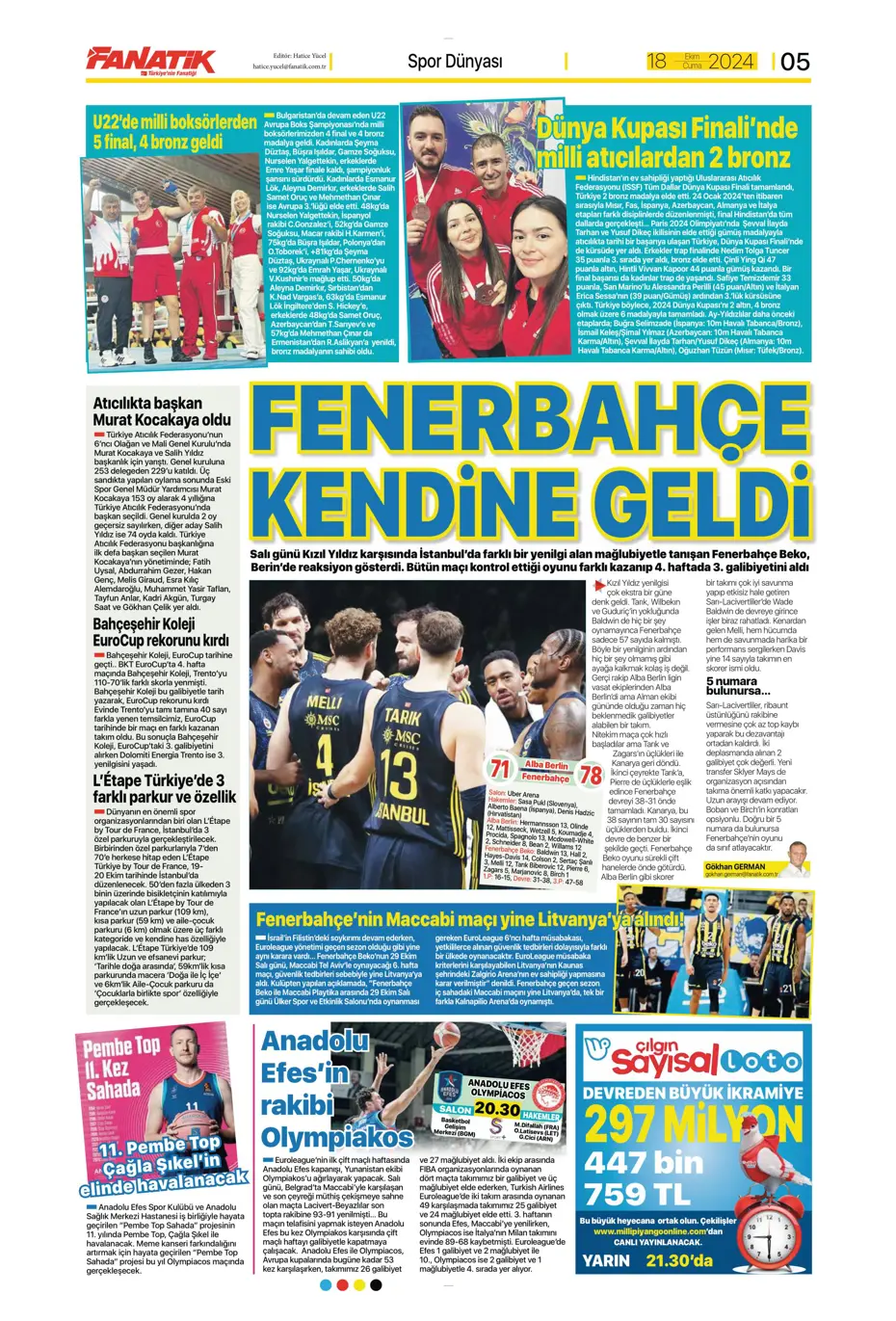 "Fenerbahçe'ye 1 milyar euroluk bomba" | Sporun manşetleri (18 Ekim 2024) - 8