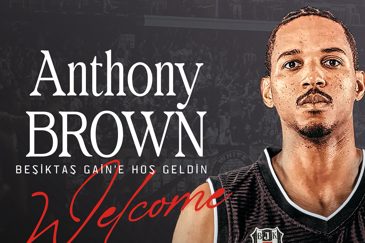 Beşiktaş, Anthony Brown'ı transfer etti