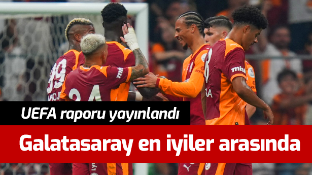 UEFA raporu yayınladı: Galatasaray, Avrupa'nın sayılı takımları arasında