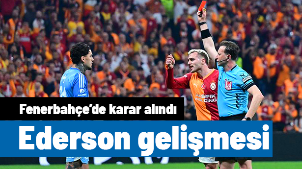 Fenerbahçe'nin olağanüstü toplantısında Ederson için karar