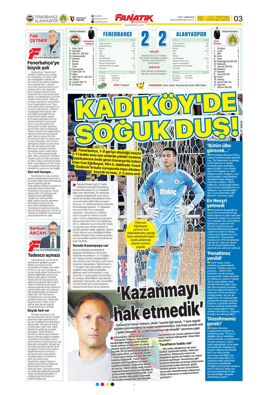 "Fenerbahçe 'Can' evinden vuruldu" | Sporun manşetleri - 21