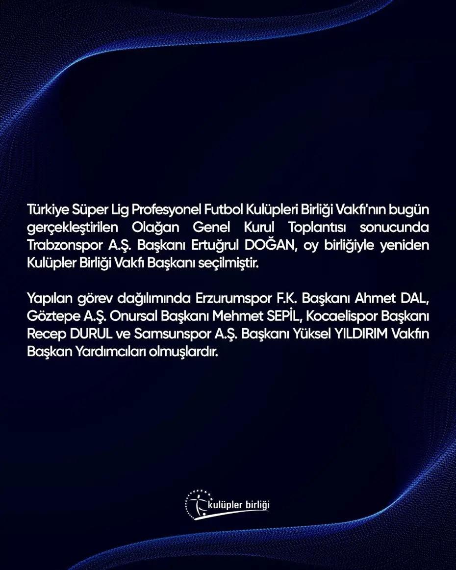 Kulüpler Birliği Vakfı başkanını seçti - 3