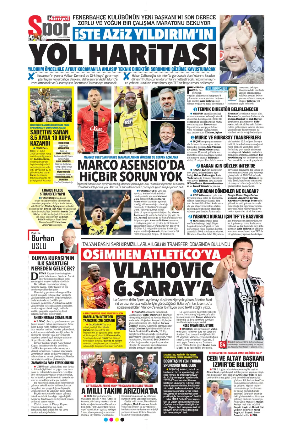 Aziz Yıldırım sonrası ilk ayrılık için İstanbul'a geliyorlar | Sporun manşetleri - 13 Aziz Yıldırım sonrası ilk ayrılık için İstanbul'a geliyorlar | Sporun manşetleri - 13