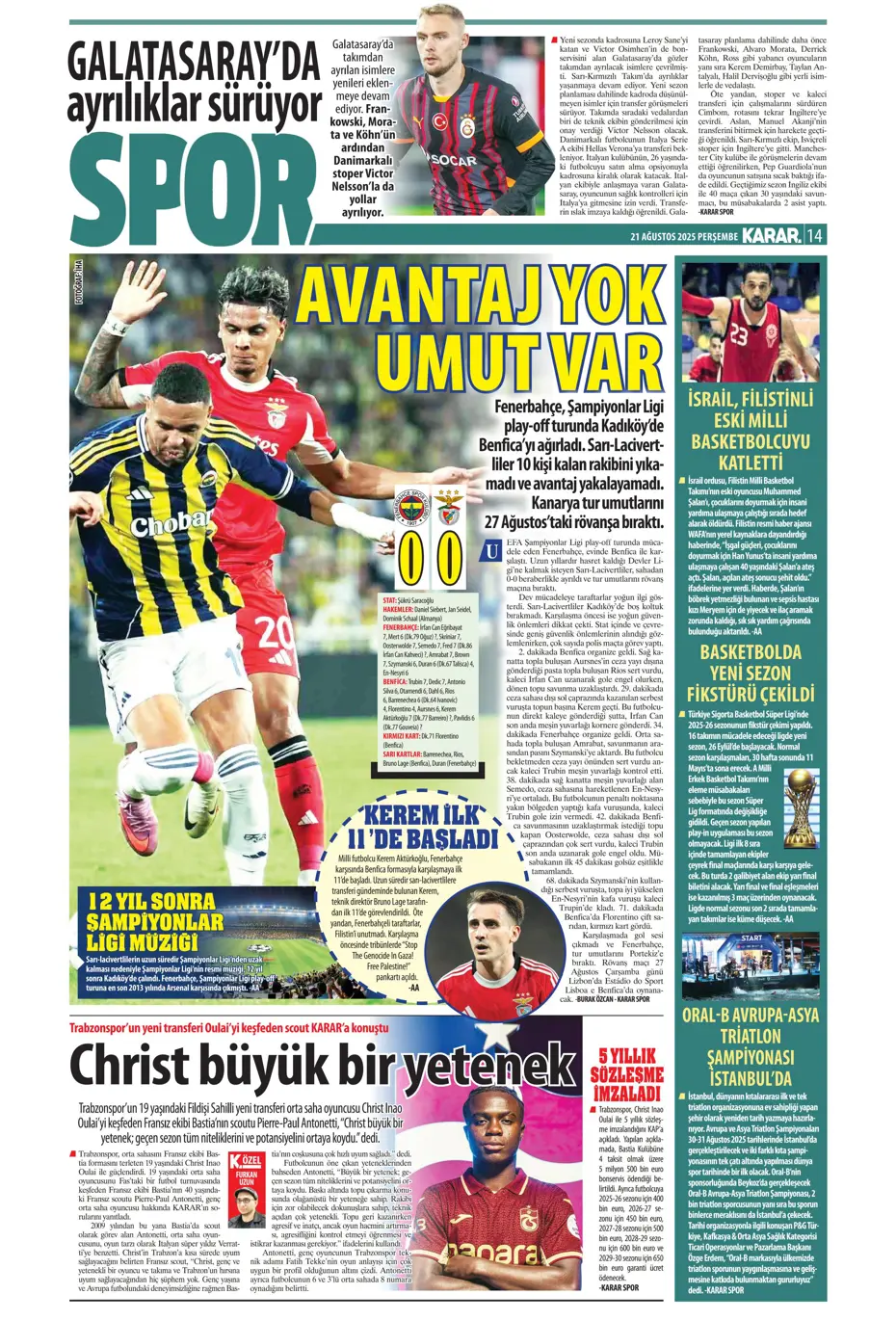 "Benfica'yı Kadıköy'de salladık ama yıkamadık" | Sporun manşetleri - 17