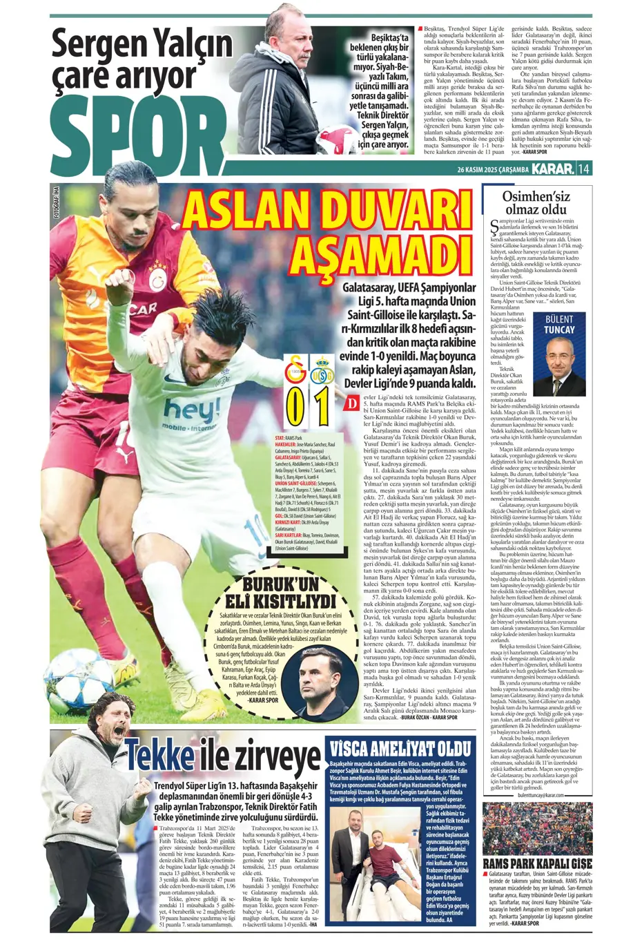 "Galatasaray Şampiyonlar Ligi'nde sakata geldi" | Sporun manşetleri - 17