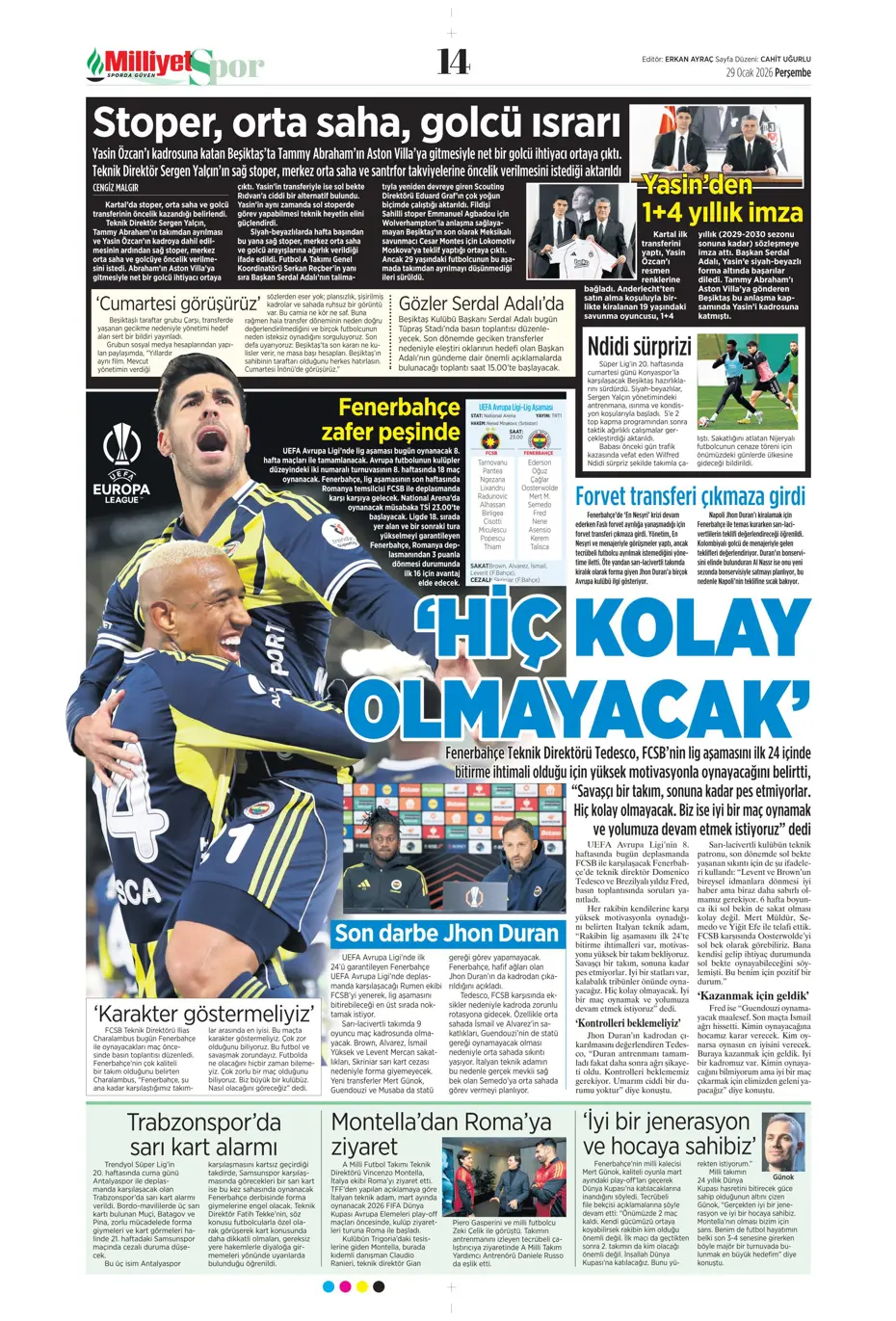 "Galatasaray'dan Şampiyonlar Ligi maçı sonrası transfer: İş bitirildi" | Sporun manşetleri - 32 "Galatasaray'dan Şampiyonlar Ligi maçı sonrası transfer: İş bitirildi" | Sporun manşetleri - 32