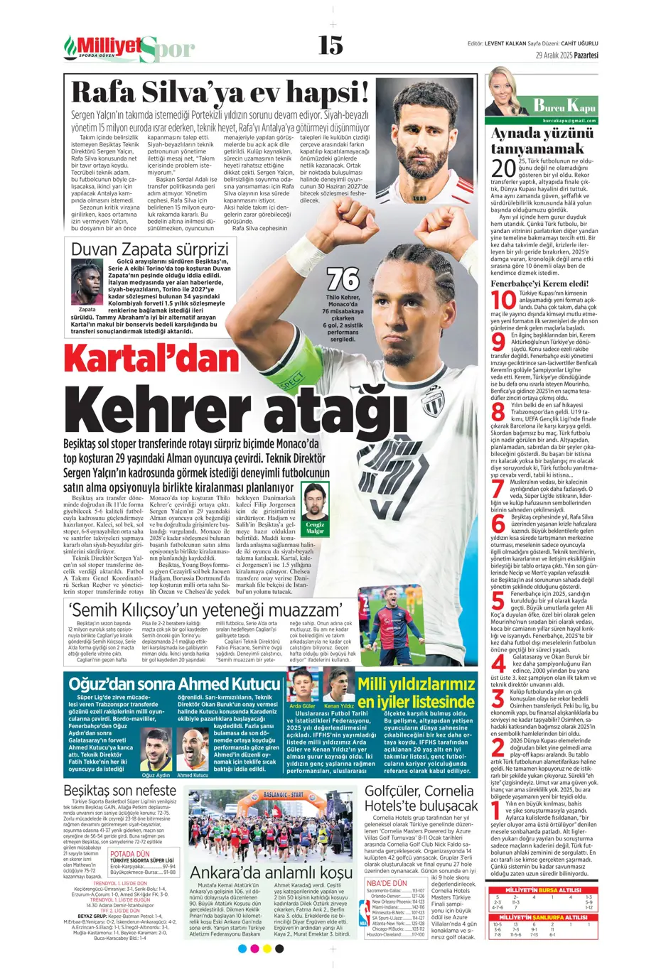 "Fenerbahçe'nin büyük umutlarla transfer ettiği isim Galatasaray'a" | Sporun manşetleri - 18