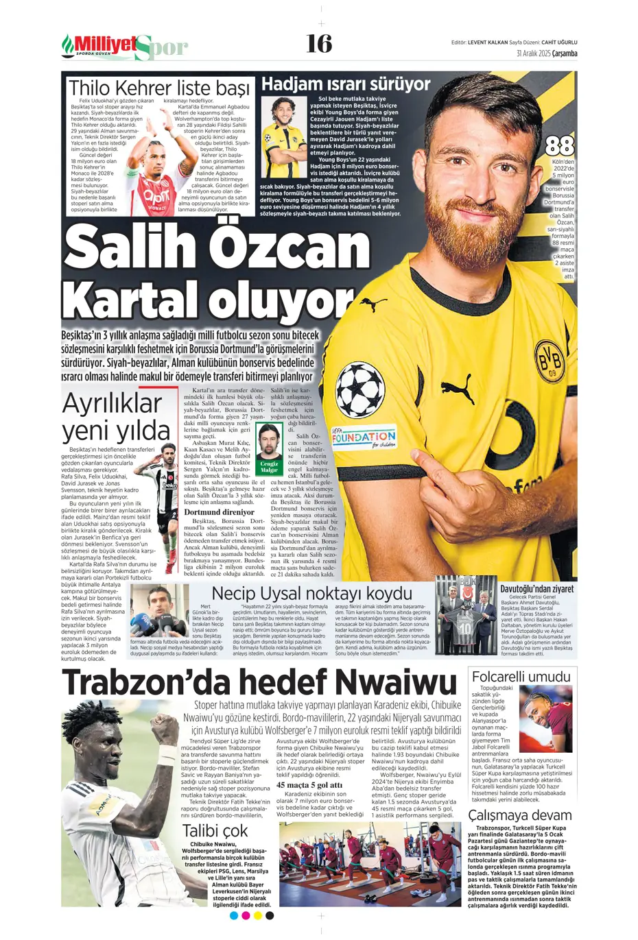 "Rafa Silva'nın yerine bomba isim geliyor" | Sporun manşetleri - 30