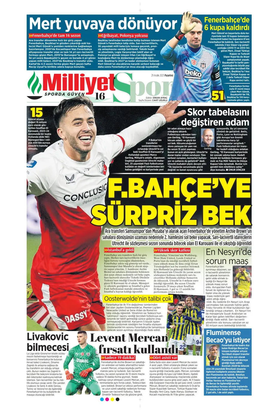 "Fenerbahçe'nin büyük umutlarla transfer ettiği isim Galatasaray'a" | Sporun manşetleri - 27