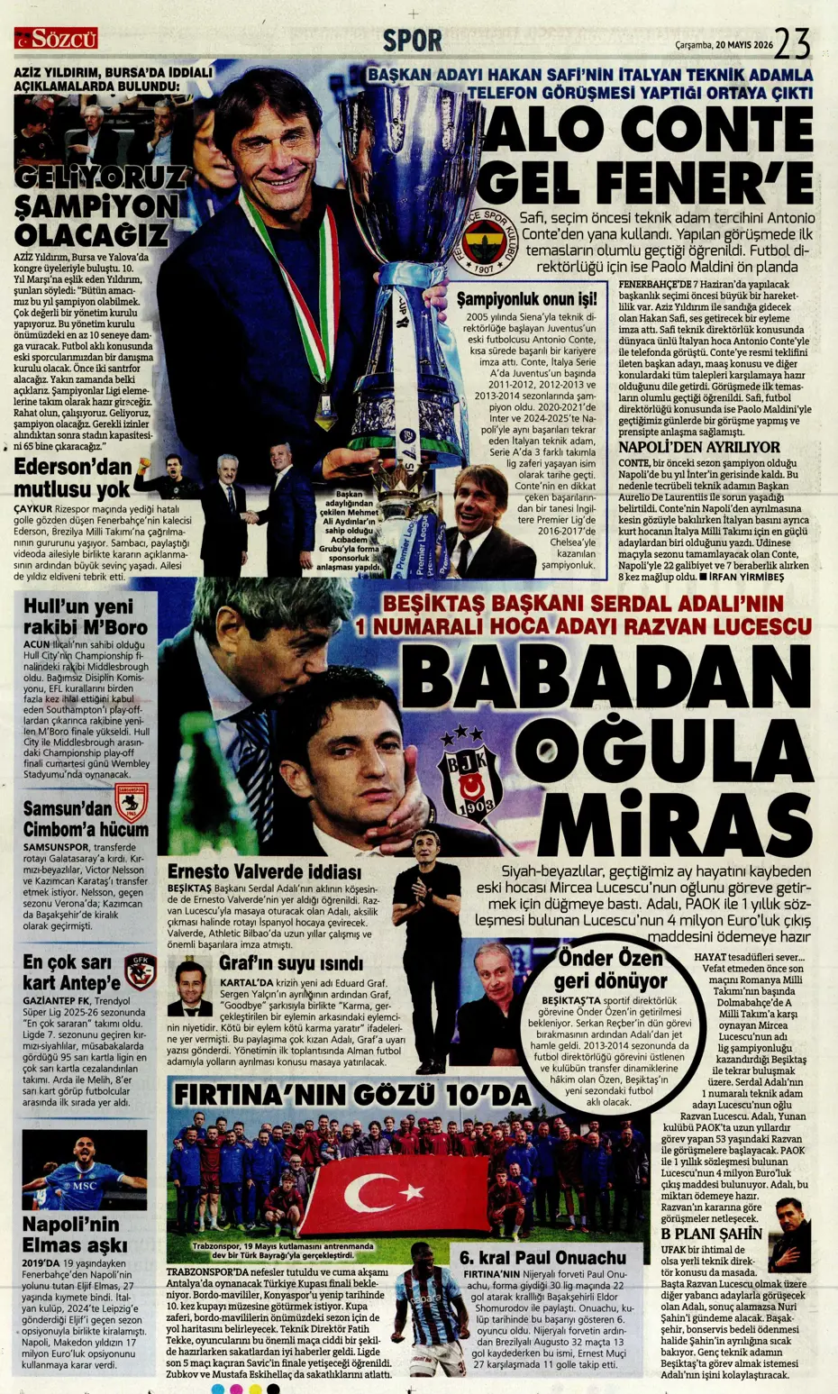 Conte yanında dünyaca ünlü yıldızı da Fenerbahçe'ye getiriyor | Sporun manşetleri - 6