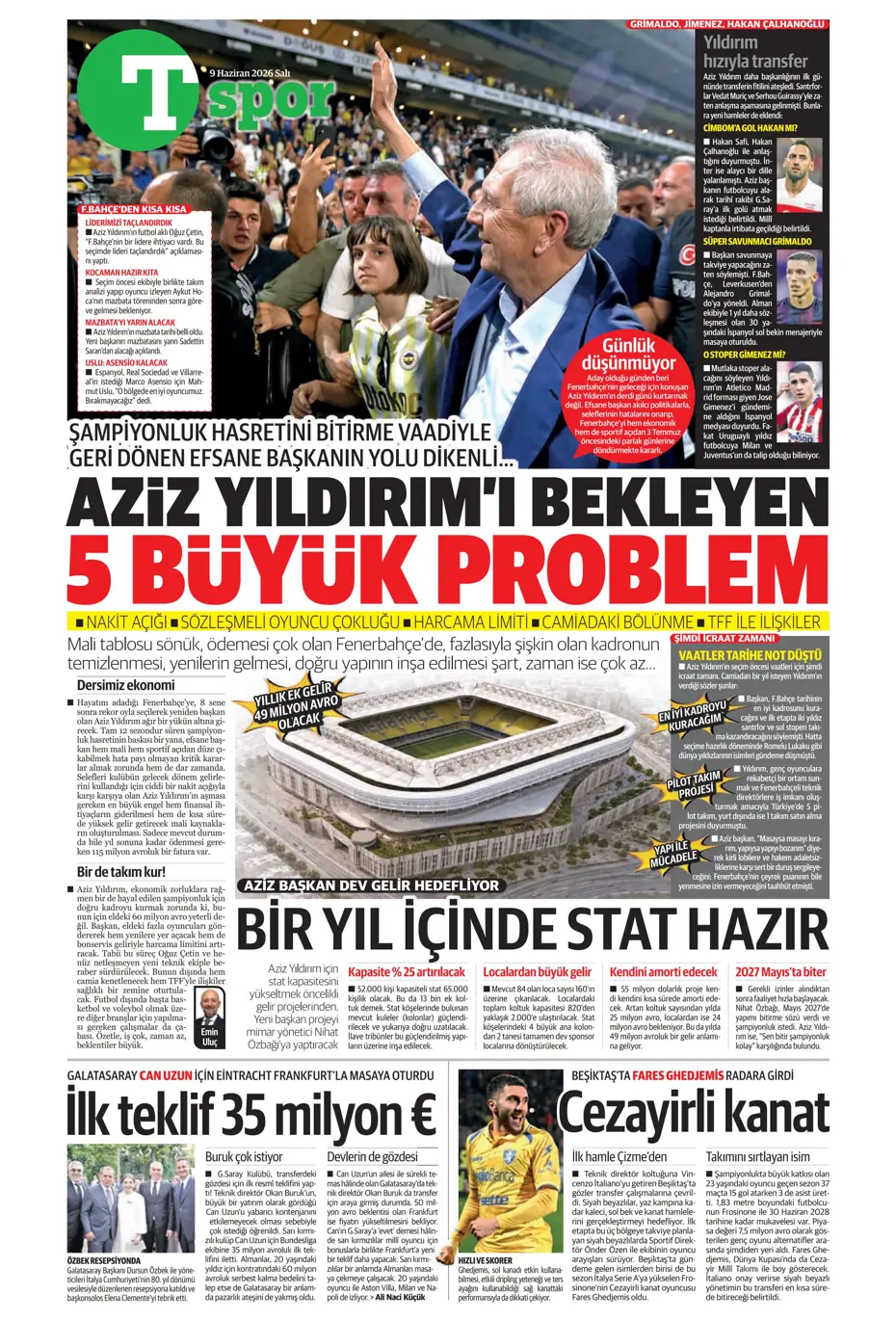 Aziz Yıldırım sonrası ilk ayrılık için İstanbul'a geliyorlar | Sporun manşetleri - 19 Aziz Yıldırım sonrası ilk ayrılık için İstanbul'a geliyorlar | Sporun manşetleri - 19