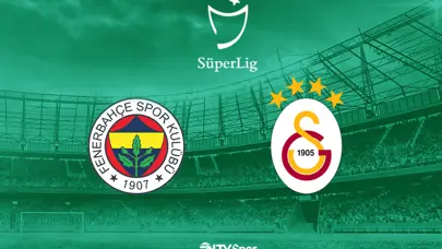 Fenerbahçe - Galatasaray (Canlı Anlatım)