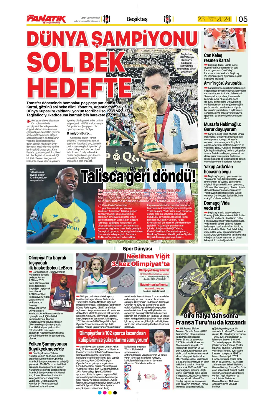 "Fenerbahçe'nin zamanı geldi" | Sporun manşetleri (23 Temmuz 2024) - 10 "Fenerbahçe'nin zamanı geldi" | Sporun manşetleri (23 Temmuz 2024) - 10