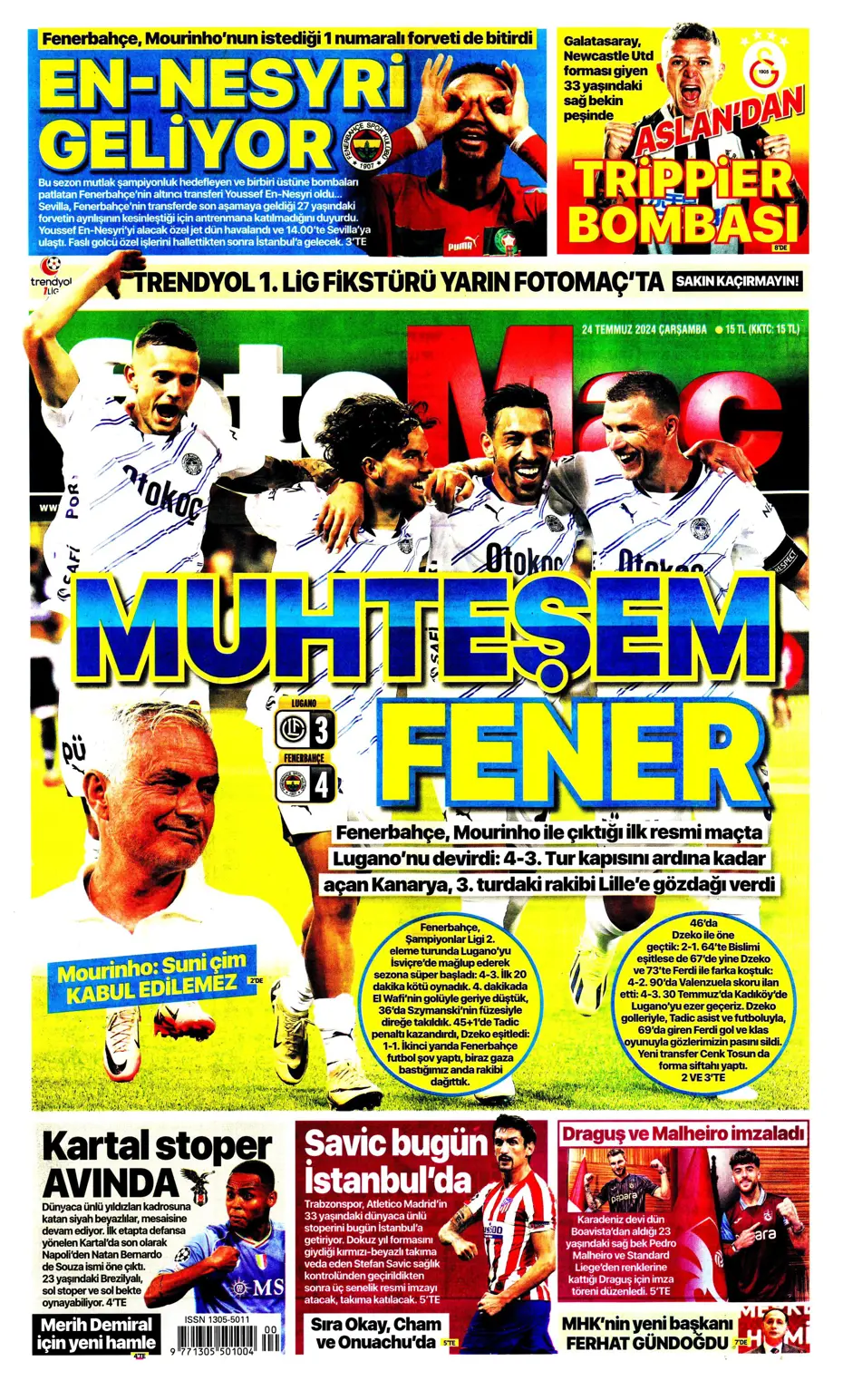 "Bu Fener'e dikkat edin" | Sporun manşetleri (24 Temmuz 2024) - 8 "Bu Fener'e dikkat edin" | Sporun manşetleri (24 Temmuz 2024) - 8