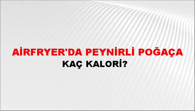 Airfryer'da Peynirli Poğaça