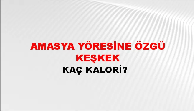 Amasya Yöresine Özgü Keşkek Amasya Yöresine Özgü Keşkek