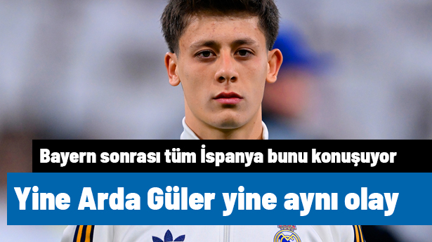 Yine Arda Güler yine aynı olay! Bayern maçı sonrası tüm İspanya bunu konuşuyor