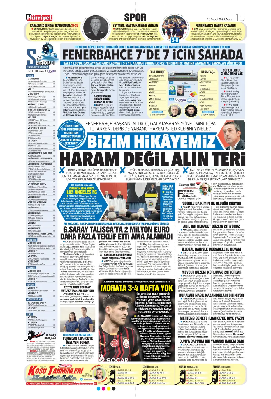 "Fırtınanın rengi siyah-beyaz" | Sporun manşetleri - 17