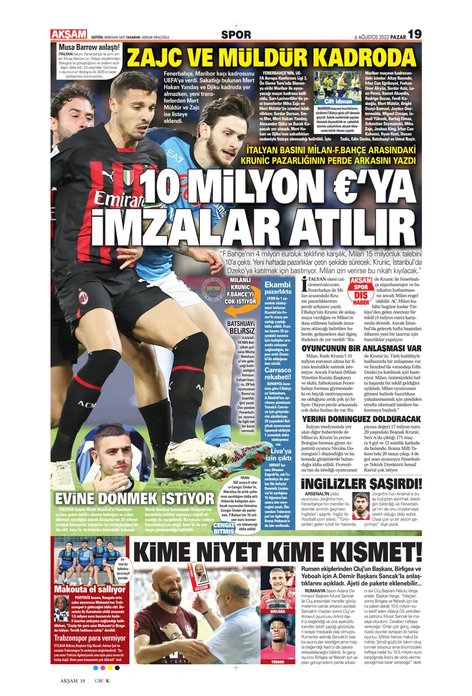 "Fener'e dünya yıldızı" | Sporun Manşetleri (6 Ağustos 2023) - 3