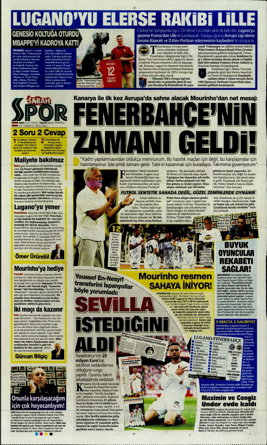 "Fenerbahçe'nin zamanı geldi" | Sporun manşetleri (23 Temmuz 2024) - 26 "Fenerbahçe'nin zamanı geldi" | Sporun manşetleri (23 Temmuz 2024) - 26