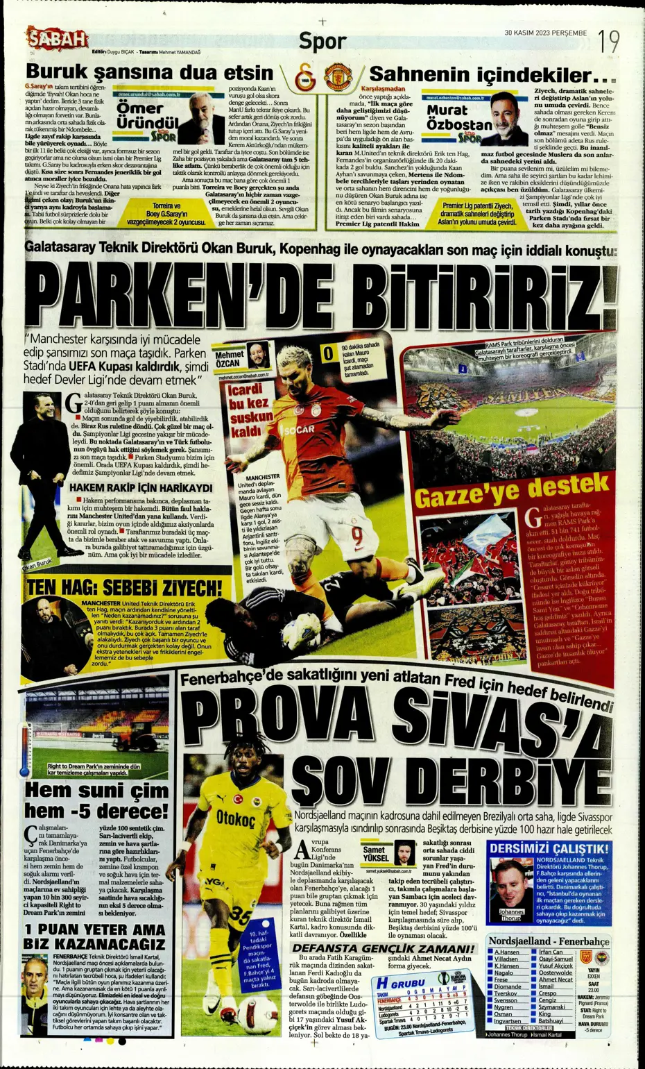 "Çok büyüksün Hakim Bey" | Sporun manşetleri (30 Kasım 2023) - 32 "Çok büyüksün Hakim Bey" | Sporun manşetleri (30 Kasım 2023) - 32