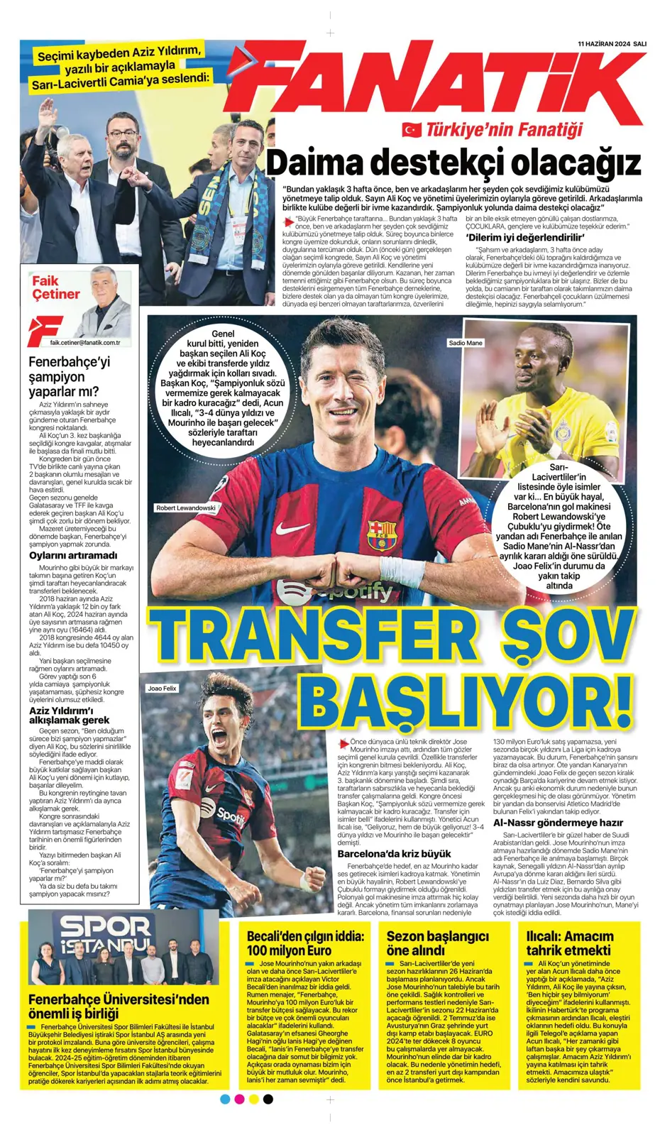"Fenerbahçe çok ama çok büyük oynuyor'" | Sporun manşetleri (11 Haziran 2024) - 9 "Fenerbahçe çok ama çok büyük oynuyor'" | Sporun manşetleri (11 Haziran 2024) - 9