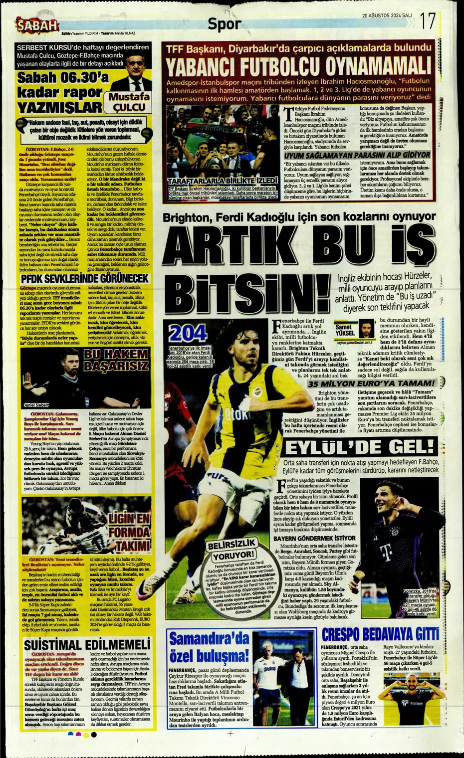 "Fenerbahçe'de değişim zamanı" | Sporun manşetleri (20 Ağustos 2024) - 28