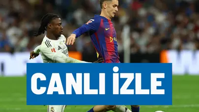 CANLI İZLE | Barcelona-Real Madrid maçı ne zaman, saat kaçta, hangi kanalda? CANLI İZLE | Barcelona-Real Madrid maçı ne zaman, saat kaçta, hangi kanalda?