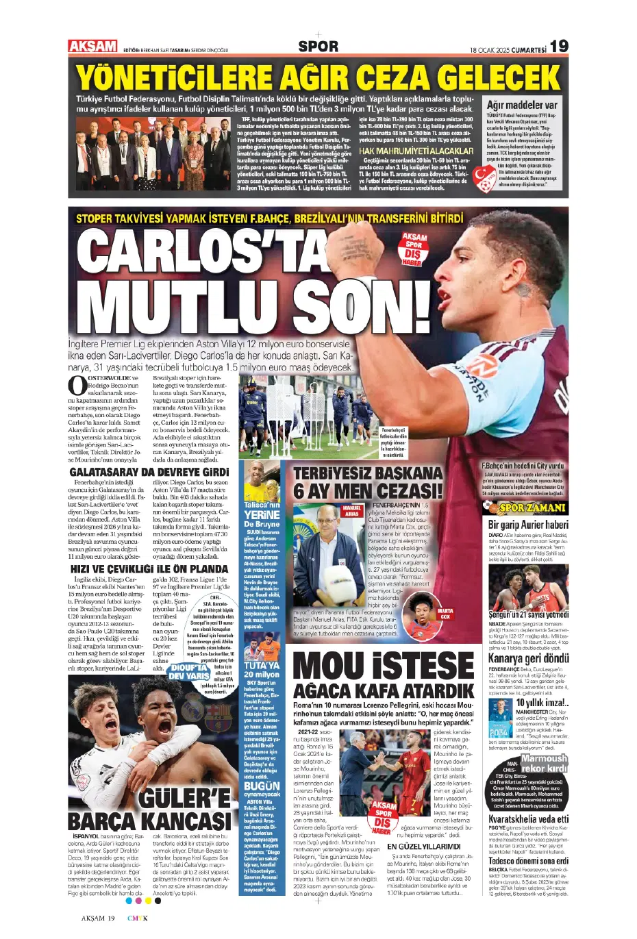"Diego Carlos'u F.Bahçe kaptı!" | Sporun manşetleri (18 Ocak 2025) - 3 "Diego Carlos'u F.Bahçe kaptı!" | Sporun manşetleri (18 Ocak 2025) - 3