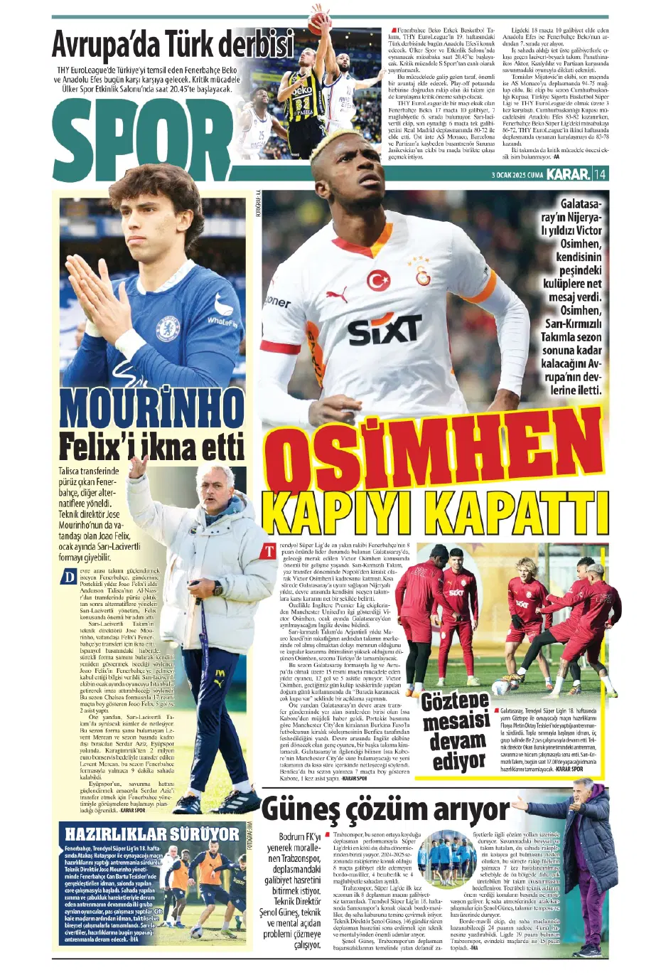 "Fatih Terim, Galatasaray'ın yıldızını istiyor" | Sporun manşetleri - 13