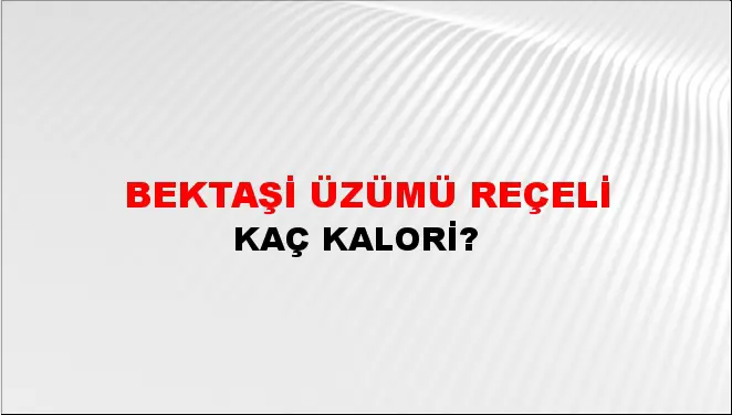 Bektaşi Üzümü Reçeli Bektaşi Üzümü Reçeli