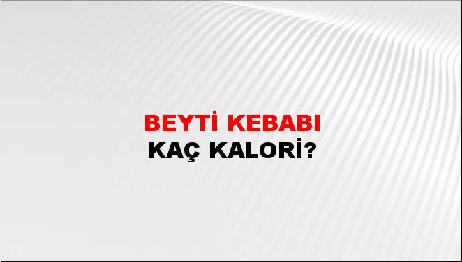 Beyti Kebabı Beyti Kebabı