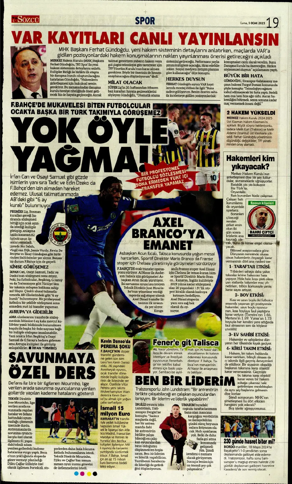 "Fatih Terim, Galatasaray'ın yıldızını istiyor" | Sporun manşetleri - 18