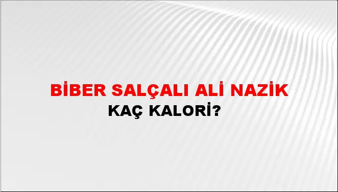 Biber Salçalı Ali Nazik Biber Salçalı Ali Nazik