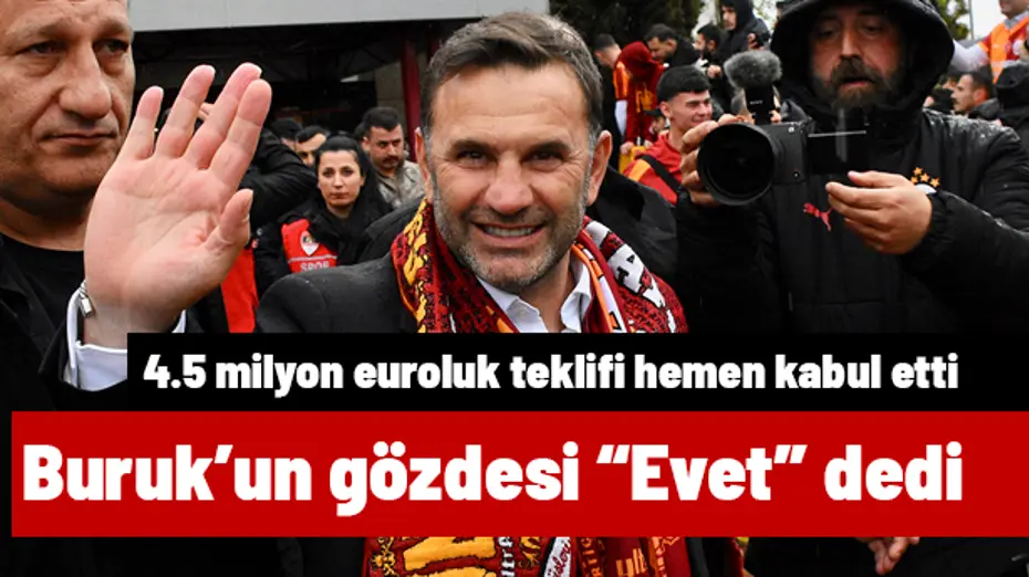buru-k235-433327 4.5 milyonluk teklifi duyar duymaz kabul etti! Okan Buruk'un vazgeçilmezi olacak | Transfer hattı