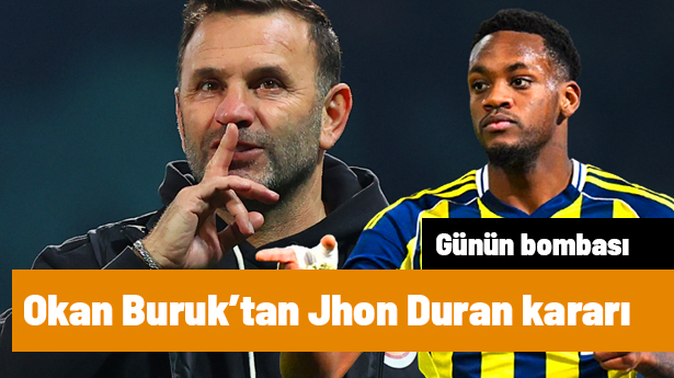 BOMBA! Okan Buruk'tan Jhon Duran kararı | Sporun manşetleri